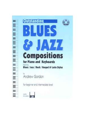 Andrew D. Gordon: Outstanding Blues & Jazz Compositions