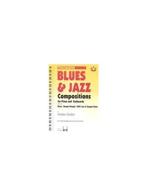 Andrew D. Gordon: Outstanding Blues & Jazz Compositions
