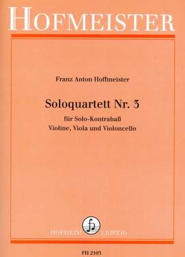 Hoffmeister, F. A: Solo Quartet Number 3
