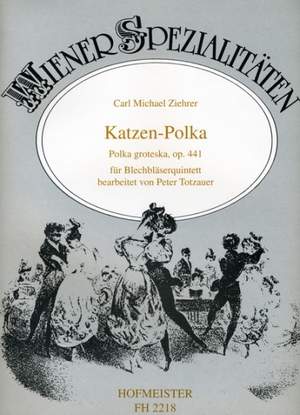 Ziehrer, C. M: Katzen-polka