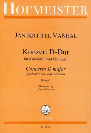 Jan Krtitel Vanhal: Konzert für Double Bass und Orchester D-Dur