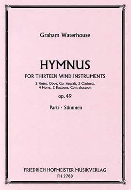 Graham Waterhouse: Hymnus for thirteen wind instruments, op. 49