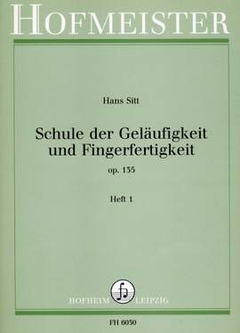 Hans Sitt: Schule der Geläufigkeit und Fingerfertigkeit