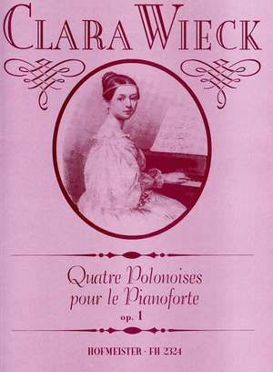 Clara Wieck: Quatre Polonaises, op. 1