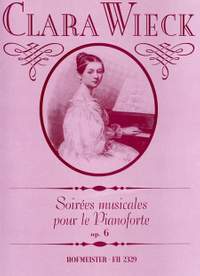 Clara Wieck: Soirées musicales op. 6