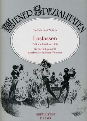Ziehrer, C. M: Loslassen Op 386