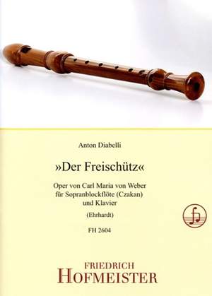 Diabelli, A: Freischutz