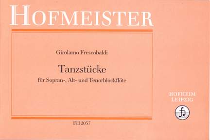 Frescobaldi, G: Tanzstucke