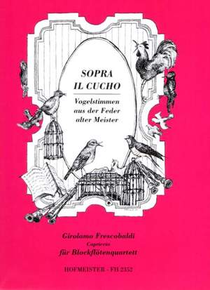 Girolamo Frescobaldi: Capriccio sopra il Cucho