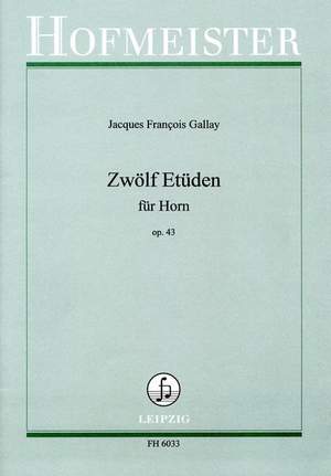 Gallay, J. F: 12 Etudes Op 43