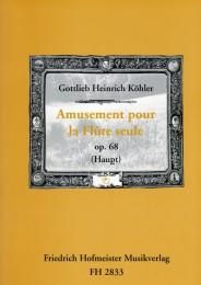 Köhler, G. H: Amusement Op 68