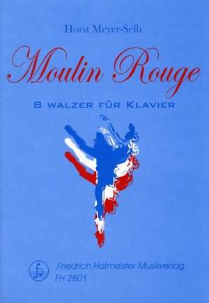 Meyer-selb, H: Moulin-rouge