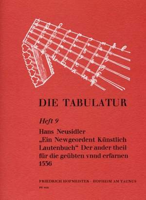 Neusidler, H: Die Tabulatur Book 9: Lautenbuch, 1536, Teil Ii
