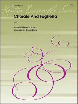 Johann Sebastian Bach: Chorale And Fughetta