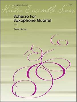 Warren Barker: Scherzo For Saxophone Quartet