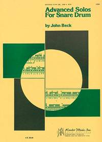 John H. Beck: Advanced Solos Snare Drum