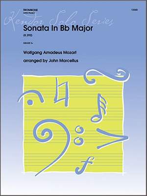 Wolfgang Amadeus Mozart: Sonata In Bb Major (K292)