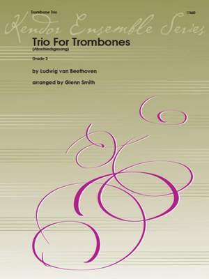 Ludwig van Beethoven: Trio For Trombones (Abschiedsgesang)