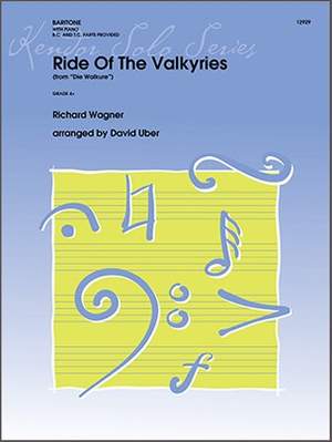 Richard Wagner: Ride Of The Valkyries From Die Walkure