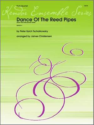Pyotr Ilyich Tchaikovsky: Dance Of The Reed Pipes