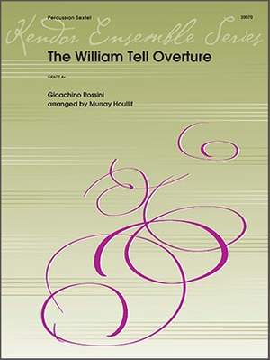 Gioachino Rossini: William Tell Overture, The
