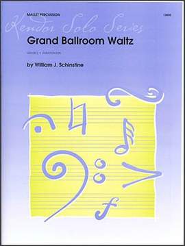 William J. Schinstine: Grand Ballroom Waltz