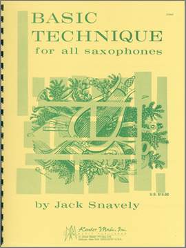 Snavely: Basic Technique For All Saxophones