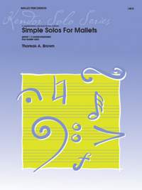 Tom Brown: Simple Solos For Mallets