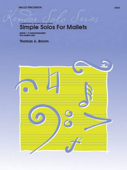Tom Brown: Simple Solos For Mallets