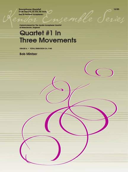 Bob Mintzer: Quartet #1 In Three Movements
