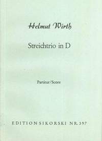 Helmut Wirth: Streichtrio in D