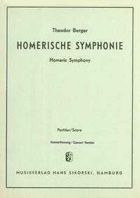 Theodor Berger: Homerische Sinfonie