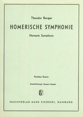 Theodor Berger: Homerische Sinfonie