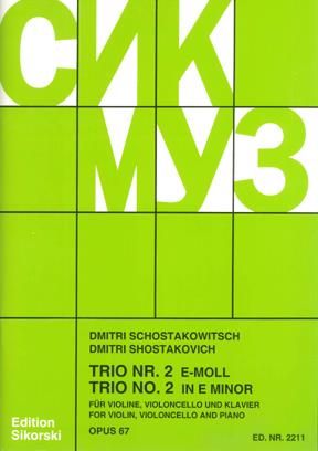 Dimitri Shostakovich: Trio 2 Op. 67 in E Minor