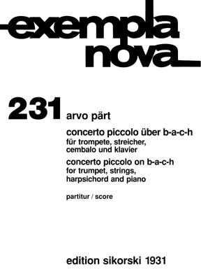 Arvo Pärt: Concerto piccolo über B-A-C-H
