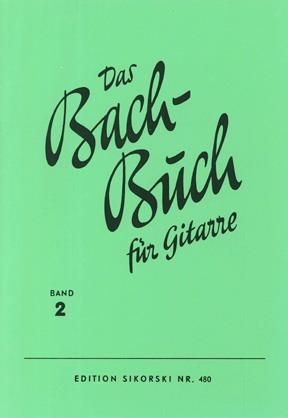 Johann Sebastian Bach: Bach Buch 2