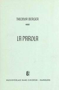 Theodor Berger: La Parola