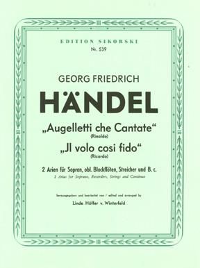 Georg Friedrich Händel: Augeletti, che cantate-ll volo così fido