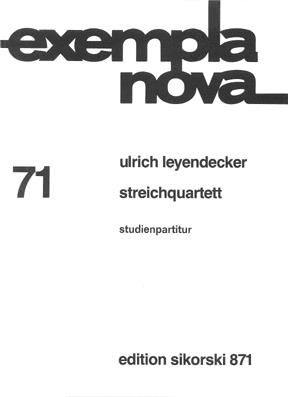 Ulrich Leyendecker: Streichquartett
