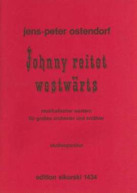 Jens-Peter Ostendorf: Johnny reitet westwärts