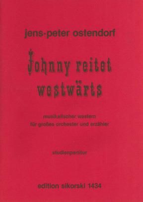 Jens-Peter Ostendorf: Johnny reitet westwärts