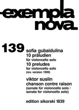 Sofia Gubaidulina_Viktor Suslin: 10 Präludien-Chanson contre raison