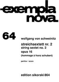 Wolfgang von Schweinitz: Streichsextett Nr. 2