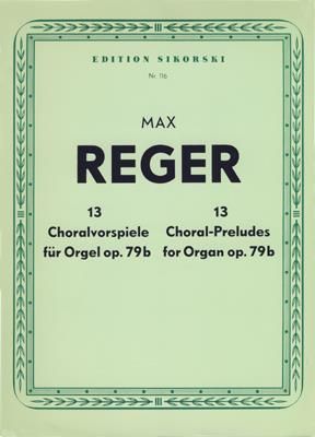 Max Reger: Choralvorspiele Op.79B