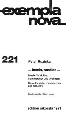 Peter Ruzicka: Inseln, randlos