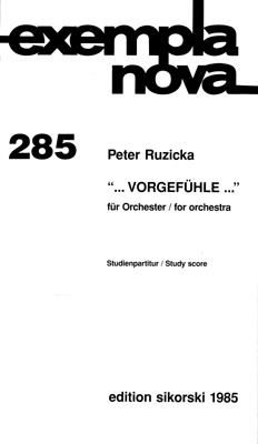 Peter Ruzicka: Vorgefühle