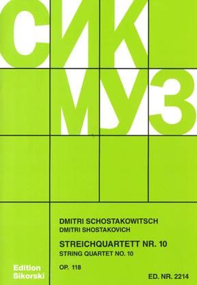 Shostakovitch: String Quartet No. 10, Op. 118