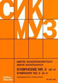 Dimitri Shostakovich: Symphony No. 5 in D minor Op. 47