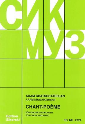 Aram Il'yich Khachaturian: Chant-Poème