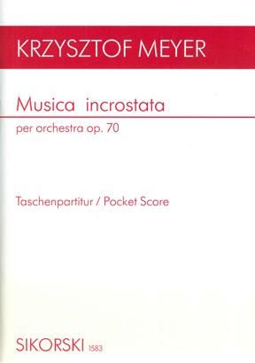 Krzysztof Meyer: Musica incrostata per orchestra